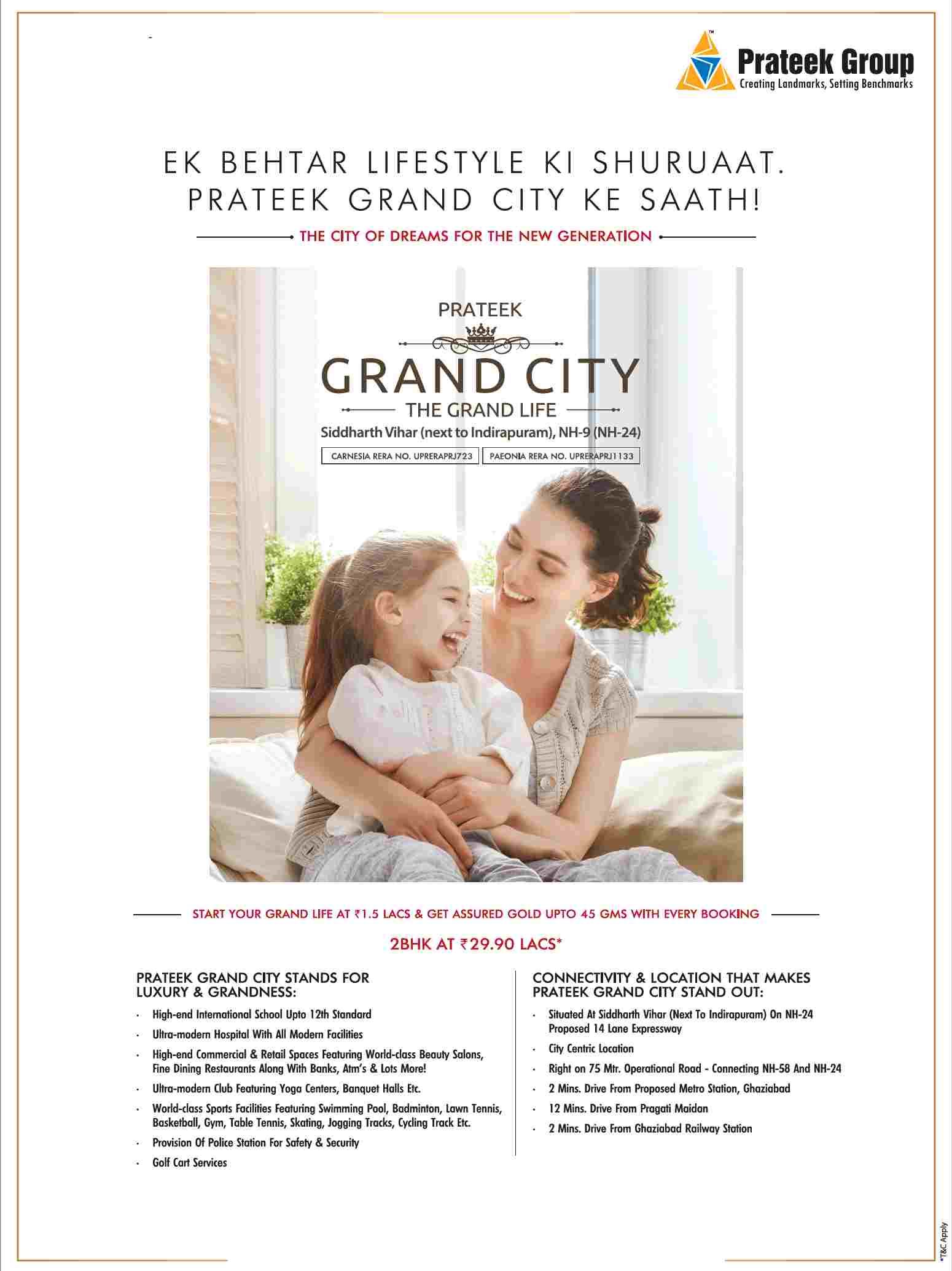 Start your grand life @ 1.5 lacs & get assured gold up to 45 gms with every booking at Prateek Grand City in Ghaziabad Update